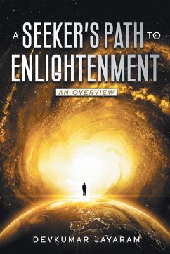 A SEEKER'S PATH TO ENLIGHTENMENT - Jayaram, Devkumar