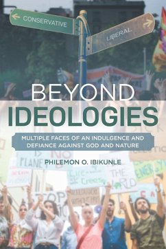 Beyond Ideologies - Ibikunle, Philemon O.