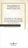 Egitici Olarak Schopenhauer - Zamana Aykiri Bakislar 3