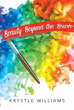 Beauty Beyond the Brush - Williams, Krystle