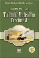 Talimül Müteallim Tercümesi - Burhaneddin Ez-Zernuci, Imam