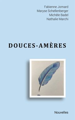 Douces-amères - Jomard, Fabienne;Schellenberger, Maryse;Badel, Michèle