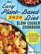 The Easy Plant-Based Diet Slow Cooker... - Bild 1