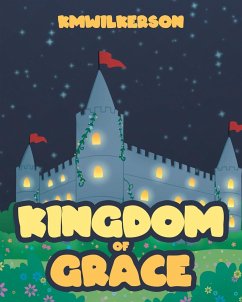 Kingdom of Grace - Kmwilkerson