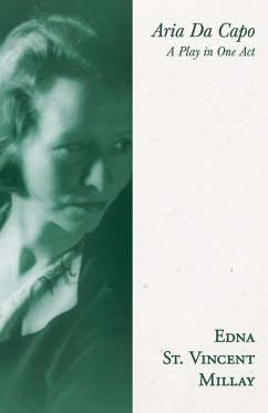 Aria Da Capo - Millay, Edna St. Vincent