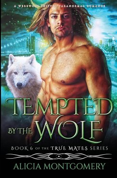 Tempted by the Wolf - Montgomery, Alicia