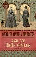 Ask ve Öbür Cinler - Garcia Marquez, Gabriel