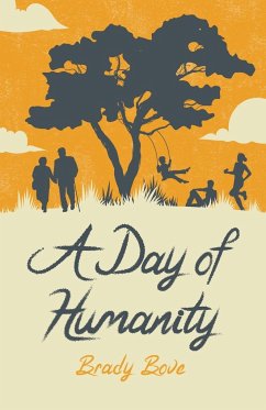 A Day of Humanity - Bove, Brady
