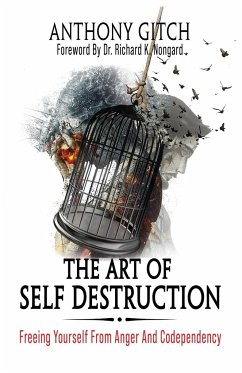 The Art Of Self Destruction - Gitch, Anthony