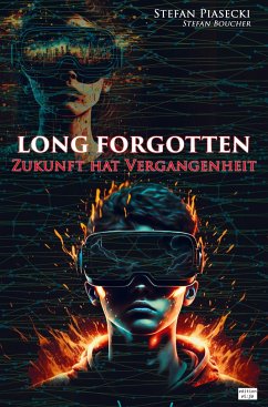 LONG FORGOTTEN (Roman, Hardcover) - Stefan Piasecki, Stefan Boucher