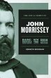 The Life and Crimes of John Morrissey - Bild 1