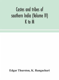 Castes and tribes of southern India (Volume IV) K to M - Thurston, Edgar; Rangachari, K.
