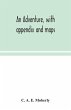 An adventure, with appendix and maps - Bild 1