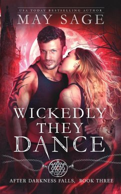 Wickedly They Dance - Sage, May