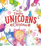 The Twelve Unicorns of Christmas (eBook, ePUB)