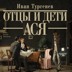 Otcy i deti. Asya (MP3-Download) - Turgenev, Ivan