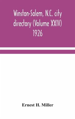 Winston-Salem, N.C. city directory (Volume XXIV) 1926 - H. Miller, Ernest