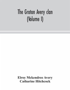 Cover The Groton Avery clan (Volume I)