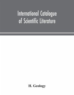 International catalogue of scientific literature H.Geology - Unknown