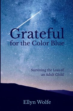 Grateful for the Color Blue - Wolfe, Ellyn