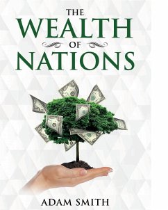 The Wealth of Nations - Smith, Adam