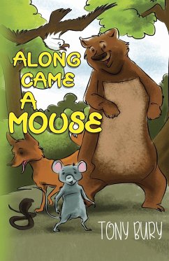 Along Came a Mouse - Bury, Tony