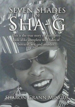 Seven Shades of Sha-g - Mingus, Sharon Grann