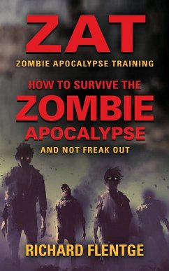 ZAT Zombie Apocalypse Training - Flentge, Richard