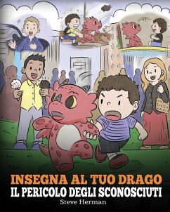 Insegna al tuo drago il pericolo degli sconosciuti - Herman, Steve