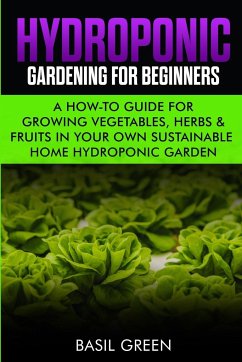 Hydroponic Gardening For Beginners - Green, Basil