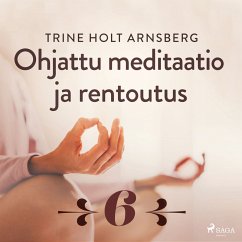 Cover Ohjattu meditaatio ja rentoutus - Osa 6 (MP3-Download)