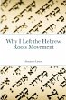 Why I Left the Hebrew Roots Movement - Bild 1