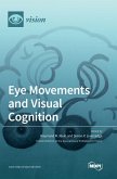 Eye Movements and Visual Cognition