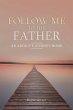 Follow Me to the Father - Bild 1