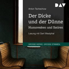 Der Dicke und der Dünne. Humoresken und Satiren (MP3-Download) - Tschechow, Anton