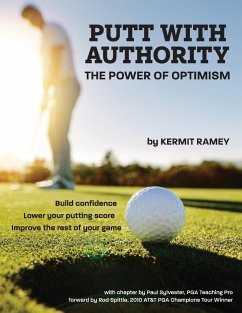 Putt With Authority - Ramey, Kermit