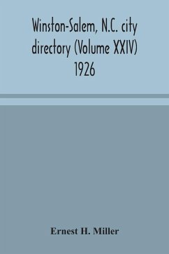 Winston-Salem, N.C. city directory (Volume XXIV) 1926 - H. Miller, Ernest