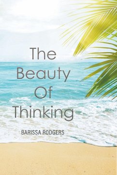 The Beauty of Thinking - Rodgers, Barissa