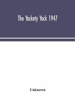 The Yackety yack 1947 - Unknown