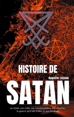 Histoire de Satan - Lecanu, Auguste François