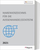 Warenverzeichnis für die Außenhandelsstatistik - Ausgabe 2021