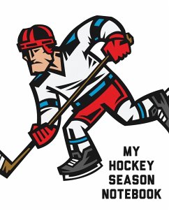 My Hockey Season Notebook - Larson, Patricia