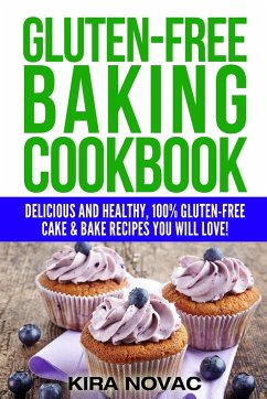 Gluten-Free Baking Cookbook - Novac, Kira