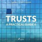 Trusts – A Practical Guide 6 (MP3-Download)