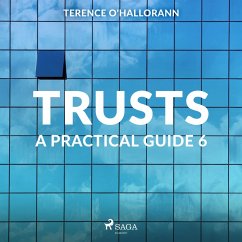 Trusts – A Practical Guide 6 (MP3-Download) - O'Hallorann, Terence