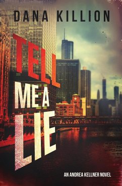 Tell Me a Lie - Killion, Dana