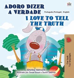 I Love to Tell the Truth (Portuguese English Bilingual Children's Book - Portugal) - Admont, Shelley; Books, Kidkiddos