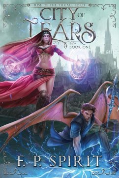 City of Tears (Rise of the Thrall Lord Book One) - Spirit, F. P.