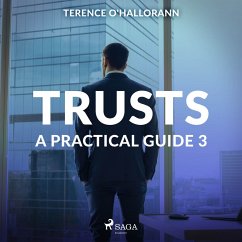 Trusts – A Practical Guide 3 (MP3-Download) - O'Hallorann, Terence