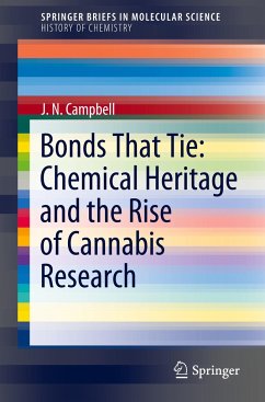 Bonds That Tie: Chemical Heritage and the Rise of Cannabis Research - Campbell, J. N.